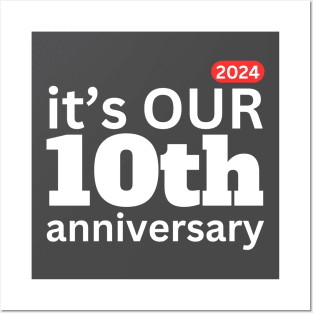 2024 it;s our 10th anniversary Posters and Art